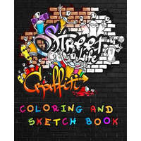  Street Life Grafiti Coloring And Sketch Book: Urban Modern Artistic Expression Drawing Sketchbook Doodle Pad For Street Art Design – Cyberhutt West Books