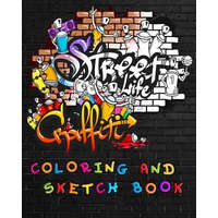Street Life Grafiti Coloring And Sketch Book: Urban Modern Artistic Expression Drawing Sketchbook Doodle Pad For Street Art Design – Cyberhutt West Books
