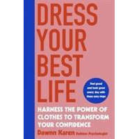 Dress Your Best Life – Dawnn Karen