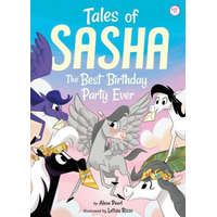  Tales of Sasha 11: The Best Birthday Party Ever – Paco Sordo
