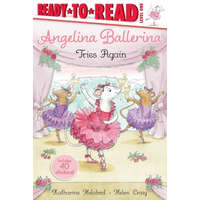  Angelina Ballerina Tries Again: Ready-To-Read Level 1 – Helen Craig