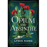  Opium and Absinthe