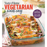 Taste of Home Vegetarian Made Easy: Going Meatless in a Meat Loving Family