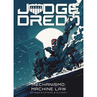  Judge Dredd: Mechanismo - Machine Law – John Wagner,John McCrea,Colin MacNeil