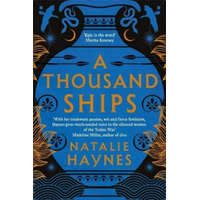  A Thousand Ships – Natalie Haynes