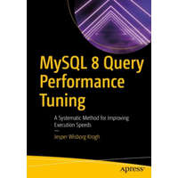 MySQL 8 Query Performance Tuning
