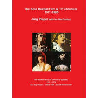  Solo Beatles Film & TV Chronicle 1971-1980