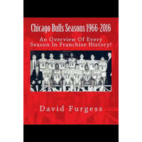  Chicago Bulls Seasons 1966-2015 – David Furgess