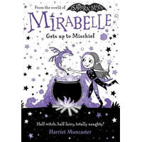  Mirabelle Gets up to Mischief – Harriet Muncaster
