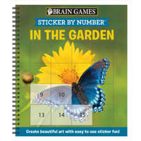  Brain Games - Sticker by Number: In the Garden (Easy - Square Stickers): Create Beautiful Art with Easy to Use Sticker Fun!