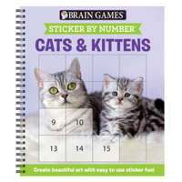  Brain Games - Sticker by Number: Cats & Kittens (Easy - Square Stickers): Create Beautiful Art with Easy to Use Sticker Fun!