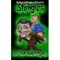  Put Your Hand in My Ass – Authors and Dragons,Steve Wetherell