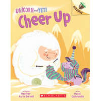 Cheer Up: An Acorn Book (Unicorn and Yeti #4) – Hazel Quintanilla
