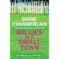  Big Lies in a Small Town – Diane Chamberlain