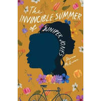 Invincible Summer of Juniper Jones – Daven McQueen