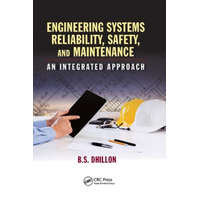  Engineering Systems Reliability, Safety, and Maintenance – B.S. Dhillon