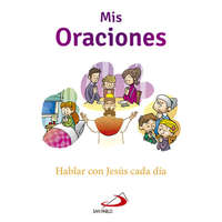 Mis oraciones – Equipo San Pablo,Jesús López Pastor