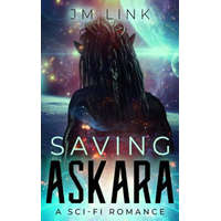 Saving Askara: A Sci-fi Romance – Aquila Editing,Maria Spada,J M Link