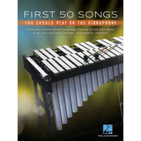  First 50 Songs You Should Play on Vibraphone: A Must-Have Collection of Well-Known Songs Arranged for Virbraphone!
