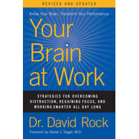  Your Brain at Work, Revised and Updated – David Rock