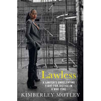 Lawless – Kimberley Motley