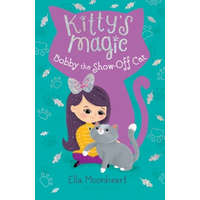 Kitty's Magic 8: Bobby the Show-Off Cat