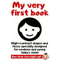  My Very First Book: High Contrast Picture Book Specially Designed for Newborn and Young Baby's Vision – Surestart Press
