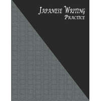  Japanese Writing Practice: A Book for Kanji, Kana, Hiragana, Katakana & Genkouyoushi Alphabet - Textured (Black Gray) – Purple Dot