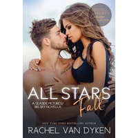 All Stars Fall: A Seaside Pictures/Big Sky Novella – Kristen Proby,Rachel Van Dyken