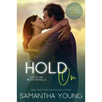 Hold on: A Play On/Big Sky Novella – Kristen Proby,Samantha Young