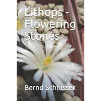  Lithops - Flowering Stones – Bernd Schlosser