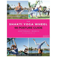 The Shakti Yoga Wheel - 98 Posture Guide – Jessyca Heinen-Collesei & Elena Long