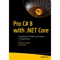  Pro C# 8 with .NET Core 3 – Andrew Troelsen,Philip Japikse
