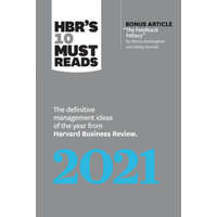  Hbr's 10 Must Reads 2021: The Definitive Management Ideas of the Year from Harvard Business Review (with Bonus Article the Feedback Fallacy by M
