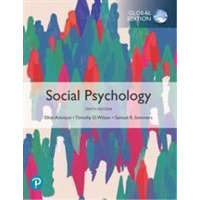  Social Psychology, Global Edition – Elliot Aronson,Timothy D. Wilson,Robin M. Akert,Samuel R. Sommers