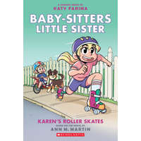 Karen's Roller Skates: A Graphic Novel (Baby-Sitters Little Sister #2): Volume 2 – Katy Farina