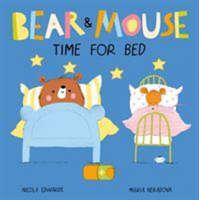  Bear and Mouse Time for Bed – Nicola Edwards