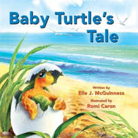  Baby Turtle's Tale – Romi Caron