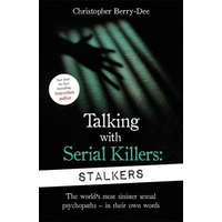  Talking With Serial Killers: Stalkers