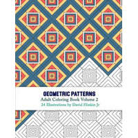 Geometric Patterns - Adult Coloring Book Volume 2 – David Hinkin Jr