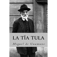 La tia tula (Spanish Edition) – Miguel de Unamuno