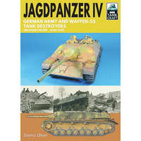  Jagdpanzer IV: German Army and Waffen-SS Tank Destroyers – Dennis Oliver