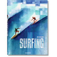 Surfing. 1778-Today – Jim Heimann