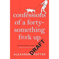  Confessions of a Forty-Something F**k Up