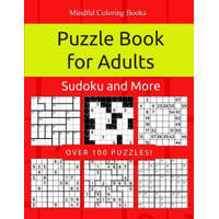 Puzzle Book for Adults: Killer Sudoku, Kakuro, Numbricks and Other Math Puzzles for Adults – Mindful Coloring Books