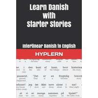  Learn Danish with Starter Stories: Interlinear Danish to English – Bermuda Word Hyplern,Andr Carvajal,Kees Van Den End