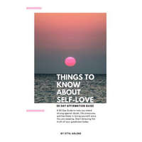  Things To Know About Self-Love: 30 Day Affirmation Guide – Etta Arlene