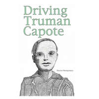  Driving Truman Capote – Theron Montgomery