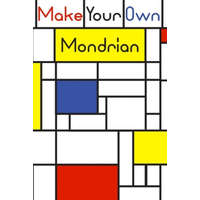  Make your own Mondrian: : 62 Unique Mondrian inspired designs for you to create your own Artwork! – Eldram Artwork