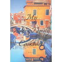  My Italian Family Cookbook: An easy way to create your very own Italian family Pasta cookbook with your favorite recipes, in an 6"x9" 100 writable – Andrew Serpe
